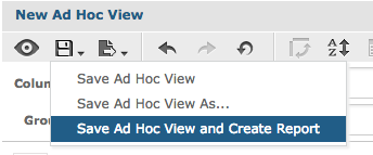 Save Ad Hoc View and Create Report